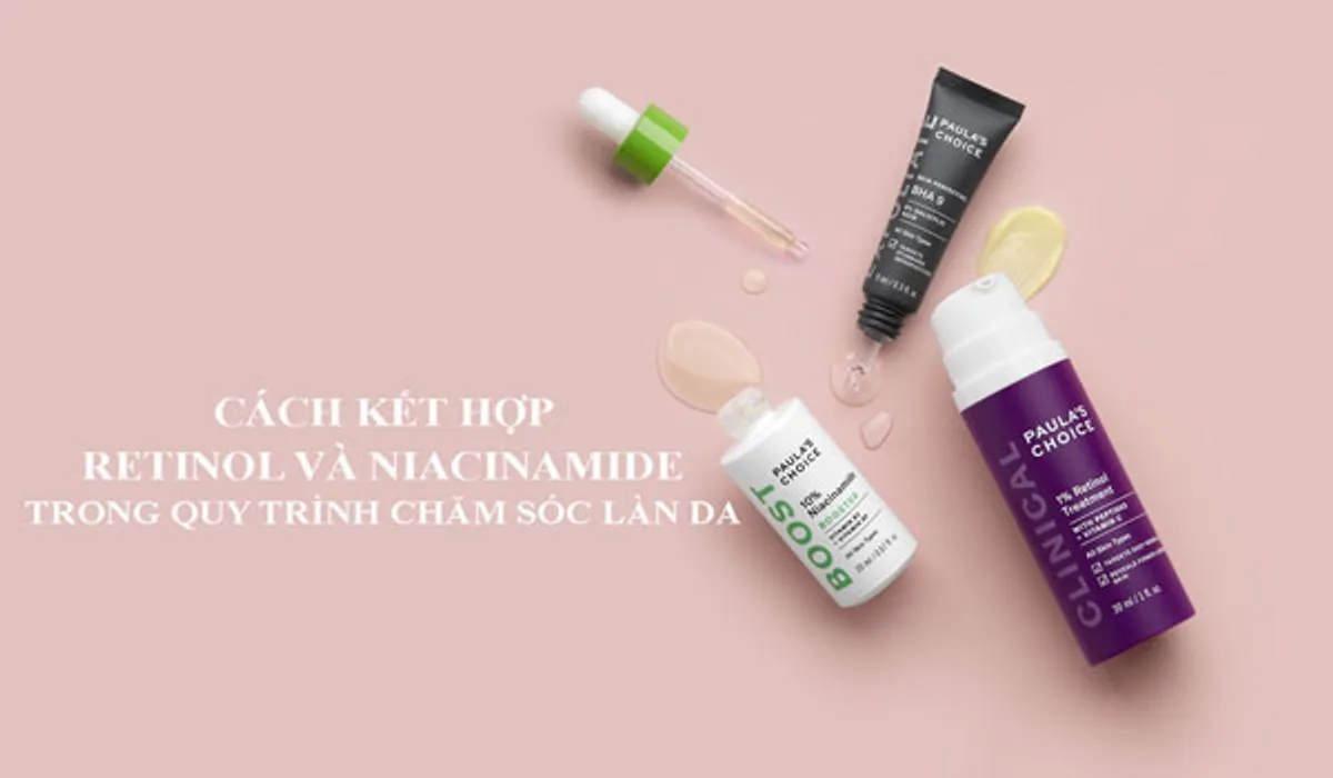 C&aacute;ch sử dụng Niacinamide kết hợp với Retinol cho l&agrave;n da trẻ đẹp