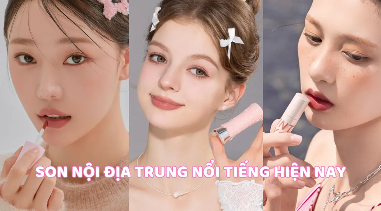 Top 8+ Hãng Son Nội Địa Trung Nổi Tiếng Bán Chạy 2026