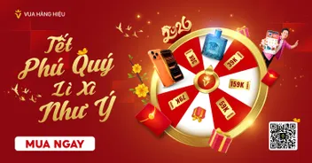 Vòng Quay May Mắn 2026: Tết Phú Quý, Lì Xì Như Ý Tại Vua Hàng Hiệu