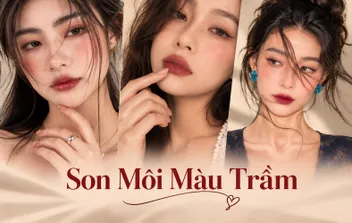 Top 10 Son Môi Màu Trầm Tôn Da, Sang Chảnh Thu Đông 2026